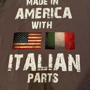 Made in America With Italian Parts T-shirt